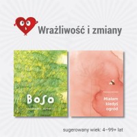 Wrażliwość i zmiany - zestaw książek: Boso i Miałam kiedyś ogród.