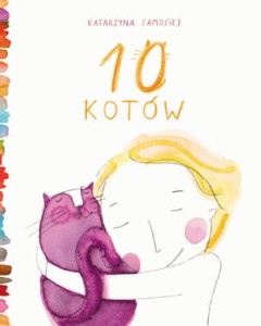 10 kotów. Ilustrowana książka dla dzieci.