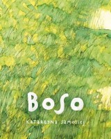 Boso. Ilustrowana książka dla dzieci, młodzieży i dorosłych.