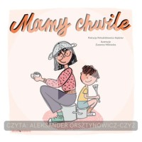 Audiobook - Mamy chwile.