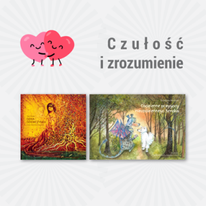 Czułość i zrozumienie – zestaw książek: Dzika Dziewczynka; Codzienne przygody niecodziennego Smoka.